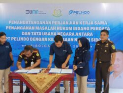 Pelindo dan Kejaksaan Negeri Sibolga Melakukan Kerja Sama Penanganan Masalah Hukum Bidang Perdata dan Tata Usaha Negara